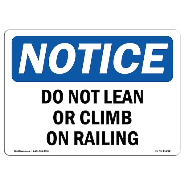 Safety Sign, OSHA Notice, 3.5" Height, Do Not Lean Or Climb On Railing Sign, Landscape, 10PK